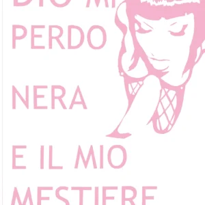 Pink Sucks - Dio Mi Perdo Nera E Il Mio Mestiere