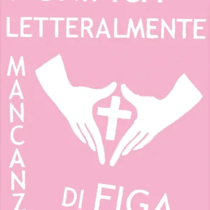 Pink Sucks - Significa Letteralmente Mancanza Di Figa