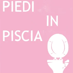 Pink Sucks - Piedi In Piscia