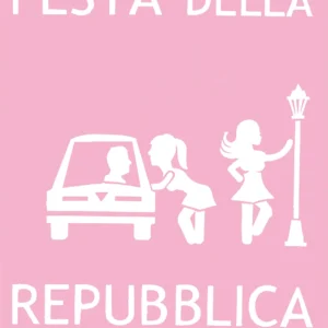 Pink Sucks - Festa Della Repubblica